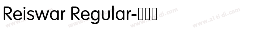 Reiswar Regular字体转换 Reiswar Regular字体转换